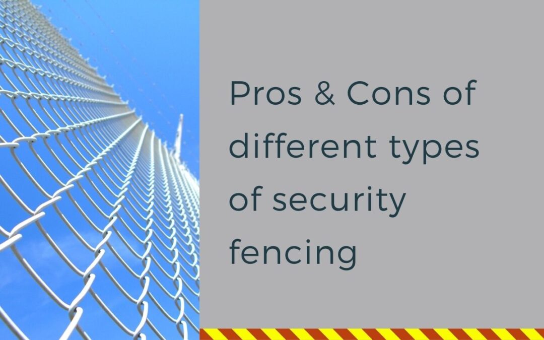 The main different types of security fencing