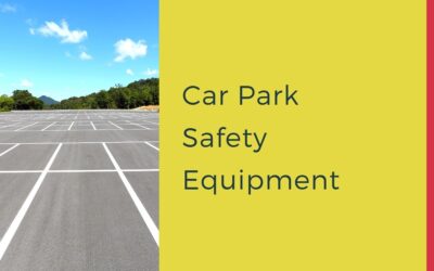 Car Park Safety Equipment